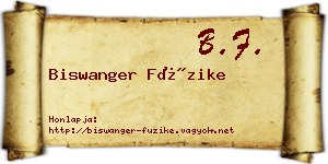 Biswanger Füzike névjegykártya